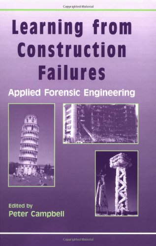 Learning from Construction Failures: Applied Forensic Engineering Learning from Construction Failures: Applied Forensic Engineering
