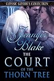 The Court of the Thorn Tree (Classic Gothics Collection Book 5)