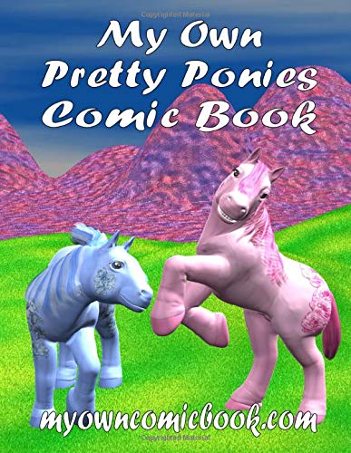 My Own Pretty Ponies Comic Book