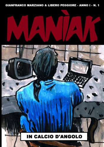Maniak - in calcio d'angolo