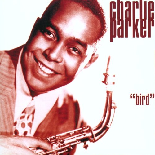 Bird [Audio CD] Parker, Charlie