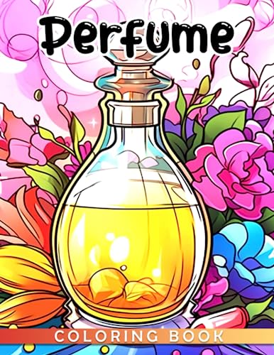 Perfume Coloring book: 40 Fragrance Images for Girls and Women to Enjoy Perfect Gift for Fun! image 2
