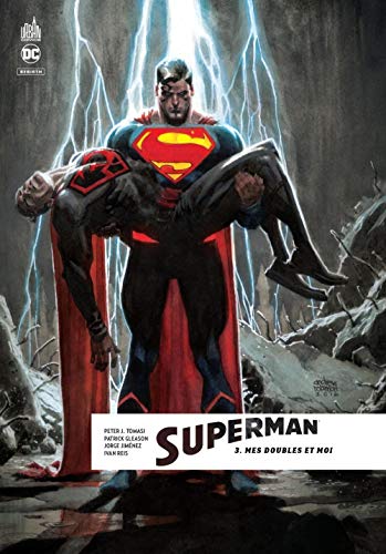 Superman Rebirth, Tome 3 : Mes doubles et moi Superman Rebirth, Tome 3 : Mes doubles et moi