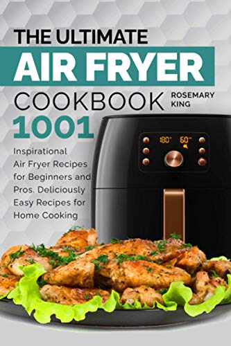 The Ultimate Air Fryer Cookbook