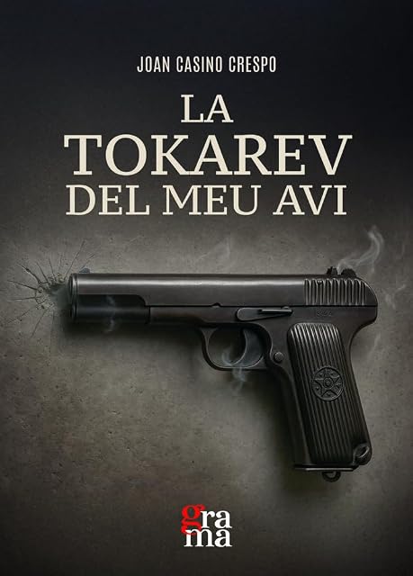 Portada de La Tokarev del meu avi