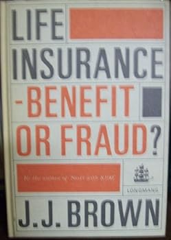 Hardcover Life insurance - benefit or fraud? Book