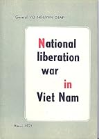 National Liberation War in Viet Nam: General Lines, Strategy, Tactics B0012RHL3E Book Cover