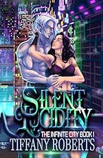 Silent Lucidity (The Infinite City Book 1)
