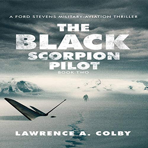 The Black Scorpion Pilot by Lawrence A. Colby episode artwork