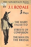 3 Plays: The Hairy Falsetto ~ Streets of Confusion ~ The Man on the Bridge B000QM9WLK Book Cover