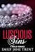 Luscious Sins (Bend To My Will #7)