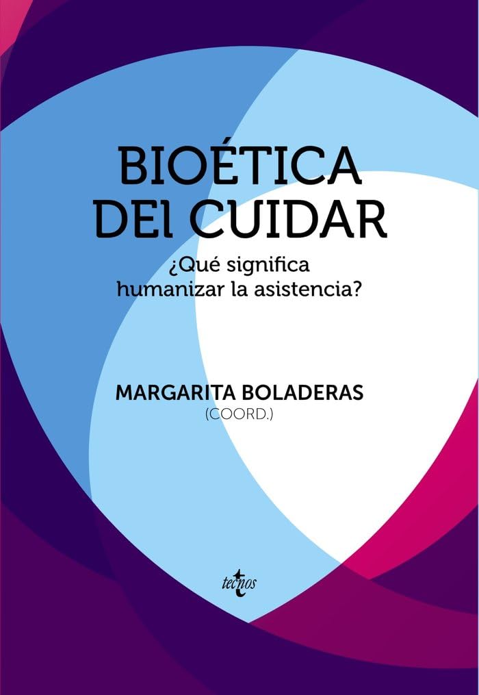 Bioética del cuidar: ¿Qué significa humanizar la asistencia? (Ventana Abierta)