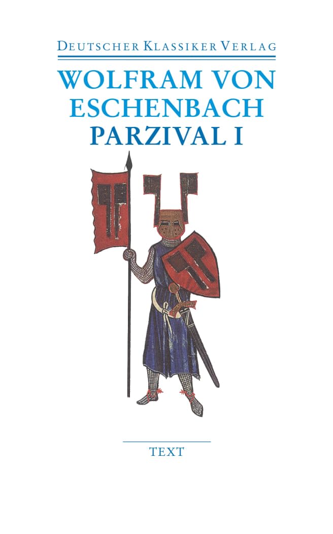 Parzival I und II: Text und Kommentar