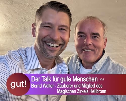 #34 Bernd Walter - Zauberer und Vorsitzender des Magischen Zirkels Heilbronn