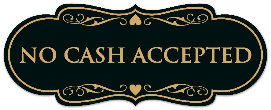 Signs ByLITA Designer No Cash Accepted Sign - Easy Installation | Durable Wall or Door Sign (Black Gold) - Large