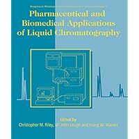 Pharmaceutical and Biomedical Applications of Liquid Chromatography