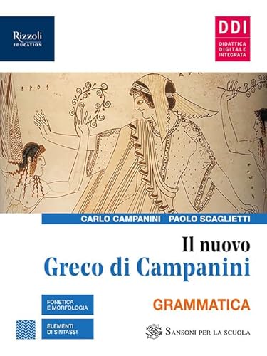 9788838337994 Il nuovo Greco di campanini. Per le Scuole superiori. Con e-book. Con espansione online (Vol. 1)