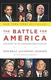 The Battle for America: The Story of an Extraordinary Election