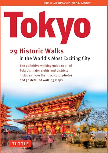 Tokyo, 29 Historic Walks in the World's Most Exciting City