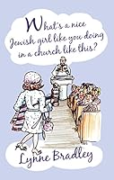 What's a Nice Jewish Girl Like You Doing in a Church Like This? 1909728292 Book Cover