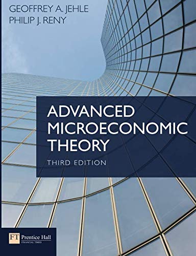 Advanced Microeconomic Theory (3rd Edition)