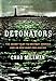 The Detonators: The Secret Plot to Destroy America and an Epic Hunt for Justice