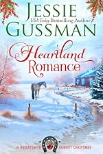 Heartland Romance (A Heartland Cowboy Sweet Romance Book 3) (A Heartland Cowboy Christmas)