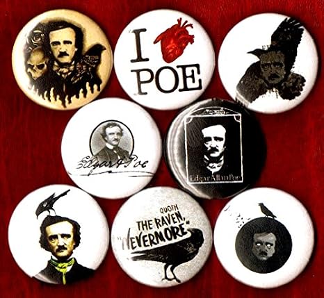 EDGAR ALLAN POE 8 NEW 1 inch (25mm) button pin badge quoth the raven nevermore poet baltimore