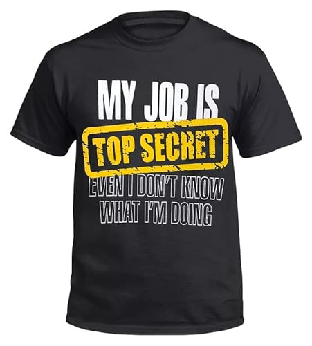Trend Gear New My Job is TOP Secret T Shirt Birthday Gift for Dad Him Fathers Funny Top Tee Black