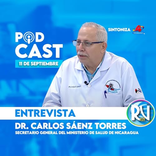 Page de couverture de Dr. Carlos Sáenz: Modelo de salud familiar en Nicaragua | Revista en Vivo 11 de septiembre de 2025