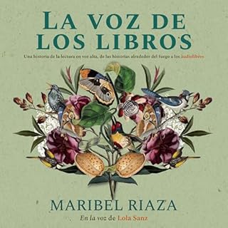 La voz de los libros Audiolibro Por Maribel Riaza arte de portada