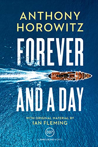Forever and a Day: A James Bond Novel 1443457426 Book Cover
