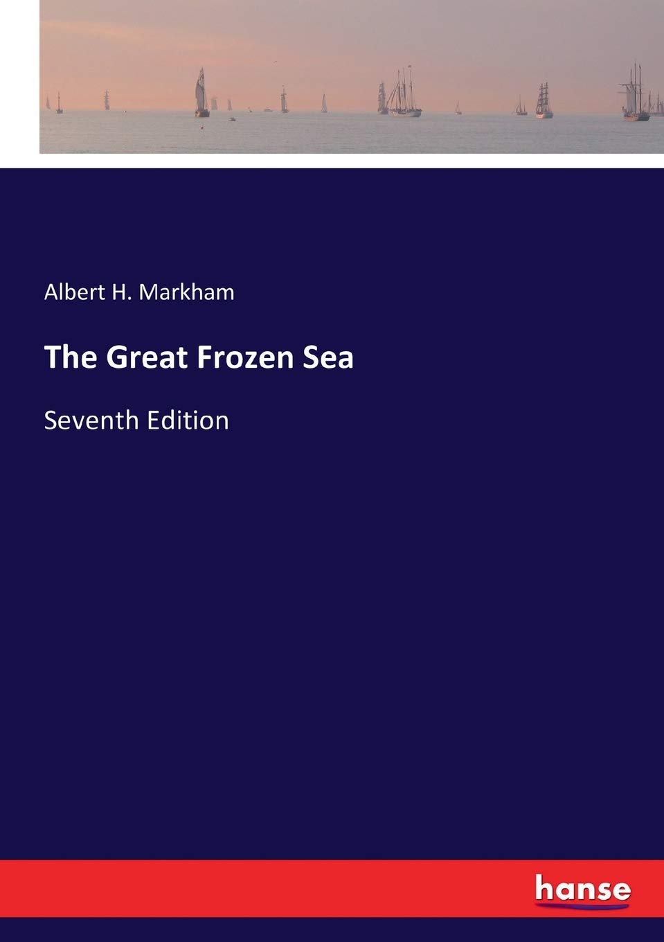 The Great Frozen Sea: Seventh Edition