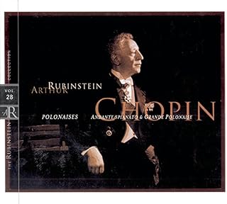Rubinstein Collection, Vol. 28: Chopin: Polonaises, Andante spianato & Grande Polonaise