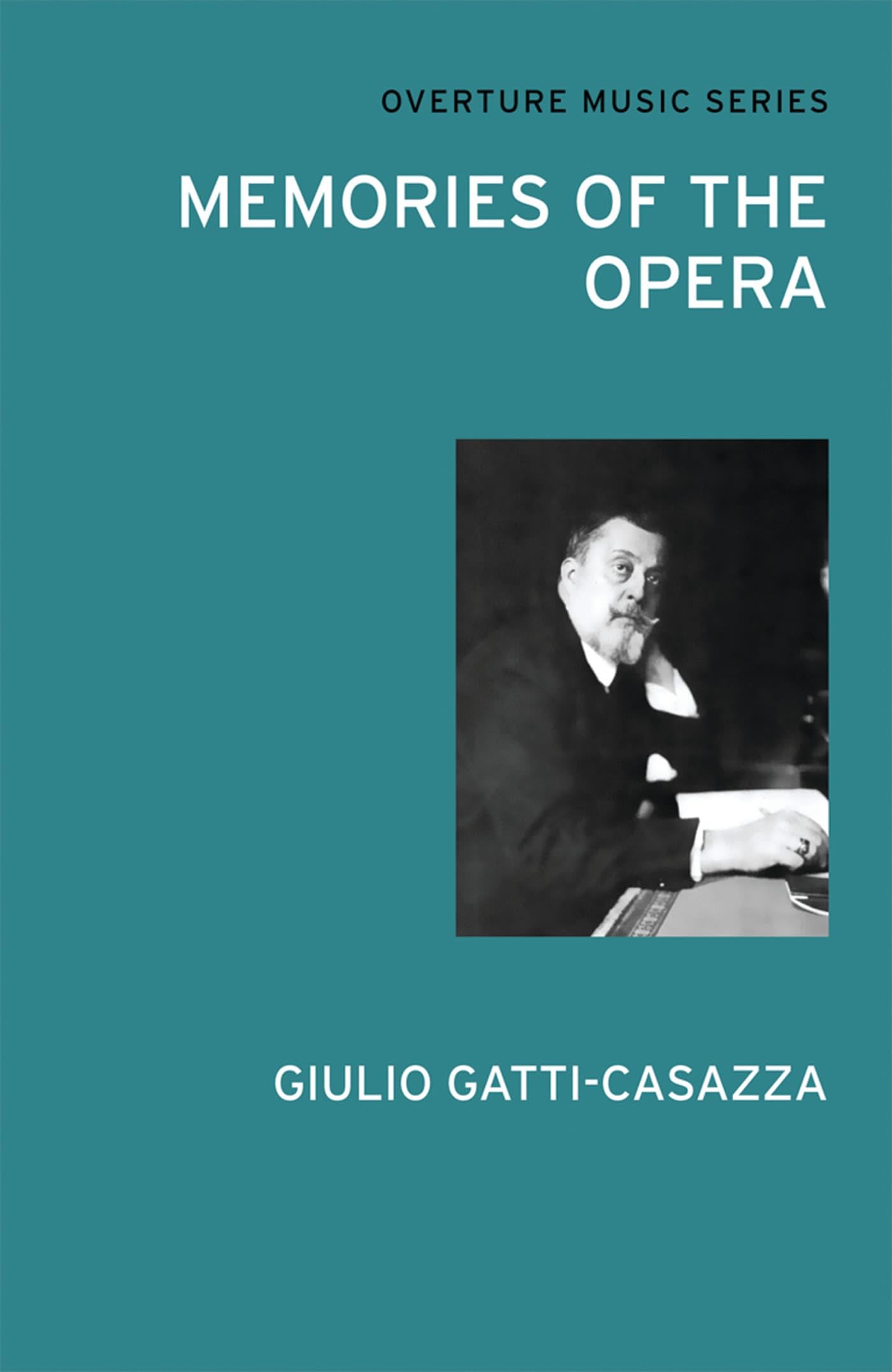 Memories of the Opera (Overture Music Series)