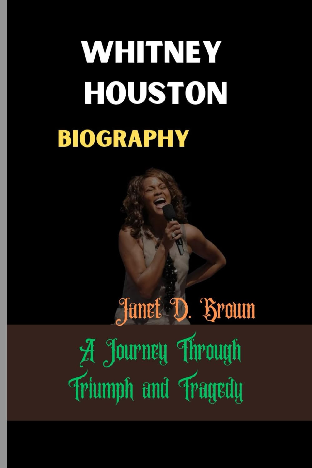 Whitney Houston: A Journey Through Triumph and Tragedy