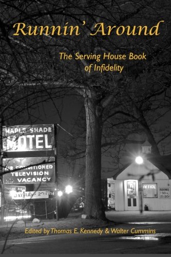 Runnin' Around: The Serving House Book of Infidelity