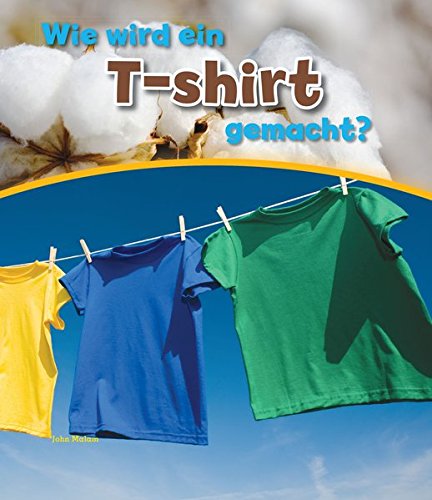 Wie wird ein T-shirt gemacht? Wie wird ein T-shirt gemacht?