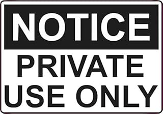 Private Use Only Magnet, 5 inches by 3.5 inches