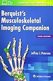Berquist's Musculoskeletal Imaging Companion