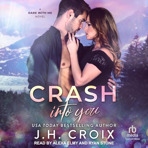 Crash into You: Dare with Me, Book 1