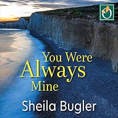 You Were Always Mine Audiolibro Por Sheila Bugler arte de portada