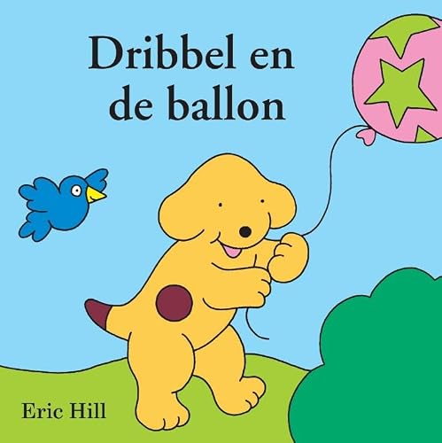 Dribbel en de ballon 9047512561 Book Cover