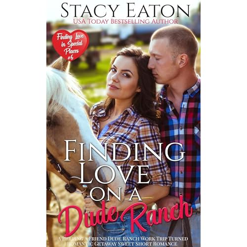 Finding Love on a Dude Ranch Audiolibro Por Stacy Eaton arte de portada