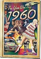 "The Year Was 1960" Mini Book for Birthday or Anniversary 0922658609 Book Cover