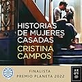 Historias de mujeres casadas: Finalista Premio Planeta 2022