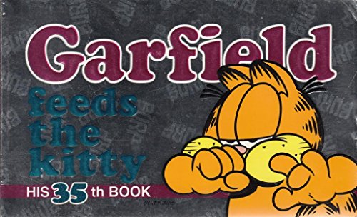 Garfield Feeds the Kitty: #35