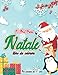 Il mio primo libro da colorare di Natale per bambini da 1 a 3 anni: libri di...