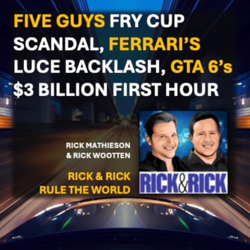 🍟 Five Guy&rsquo;s Fry Cup Scandal, Ferrari&rsquo;s $640K Luce Fiasco, GTA 6&rsquo;s $3 Billion Launch