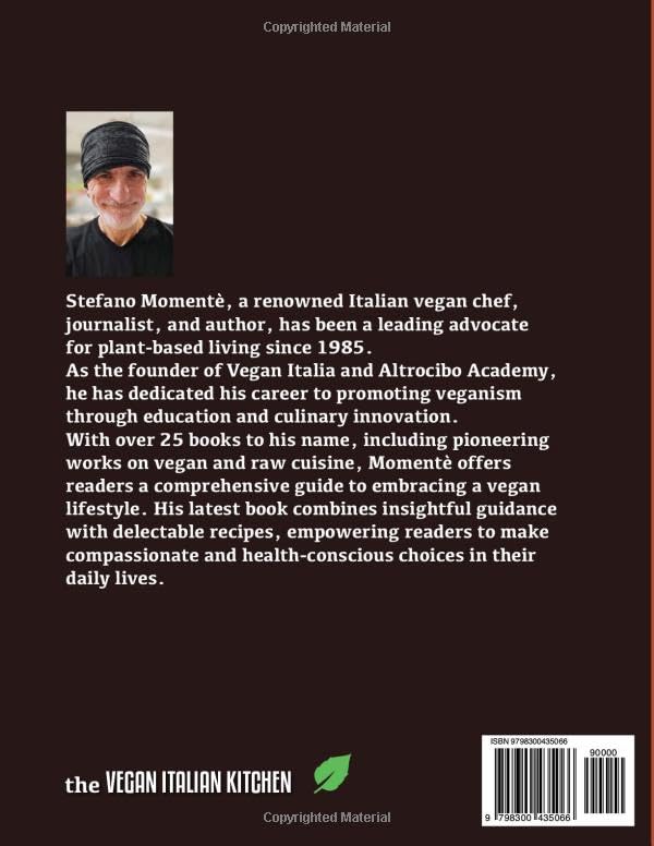The Vegan Italian Kitchen Cookbook: Over 300 really plant based recipes without meat, fish, eggs, and dairy image 3